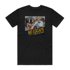 Marco Beltrami No Escape Album Cover T-Shirt Black Marco Beltrami No Escape Album Cover T-Shirt Black