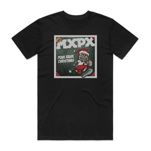 MxPx Punk Rawk Christmas Album Cover T-Shirt Black MxPx Punk Rawk Christmas Album Cover T-Shirt Black