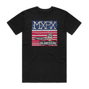 MxPx Franco Un American Album Cover T-Shirt Black MxPx Franco Un American Album Cover T-Shirt Black