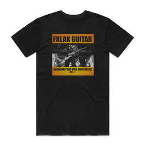 Mattias IA Eklundh Freak Guitar Growing Your Own Moustache Volume 1 Album Cover T-Shirt Black