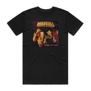 Madball Look My Way Album Cover T-Shirt Black Madball Look My Way Album Cover T-Shirt Black