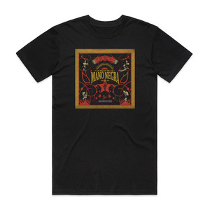Mano Negra Lo Mejor De La Mano Negra Album Cover T-Shirt Black Mano Negra Lo Mejor De La Mano Negra Album Cover T-Shirt Black