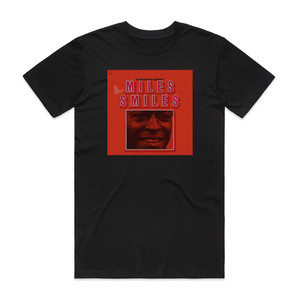 Miles Davis Quintet Miles Smiles Album Cover T-Shirt Black Miles Davis Quintet Miles Smiles Album Cover T-Shirt Black