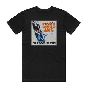 mike zito Make Blues Not War Album Cover T-Shirt Black mike zito Make Blues Not War Album Cover T-Shirt Black