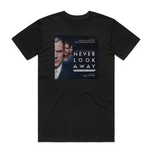 Max Richter Never Look Away Original Motion Picture Soundtrack Album Cover T-Shirt Black