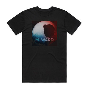 M Ward A Wasteland Companion Album Cover T-Shirt Black M Ward A Wasteland Companion Album Cover T-Shirt Black