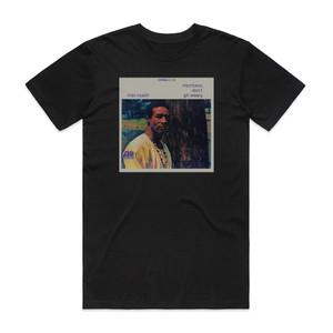 Max Roach Members Dont Git Weary Album Cover T-Shirt Black Max Roach Members Dont Git Weary Album Cover T-Shirt Black