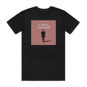 Michele Merlo Cuori Stupidi Album Cover T-Shirt Black