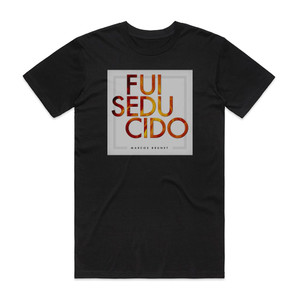 Marcos Brunet Fui Seducido Album Cover T-Shirt Black Marcos Brunet Fui Seducido Album Cover T-Shirt Black