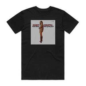 Nancy Sinatra How Does That Grab You 1 Album Cover T-Shirt Black