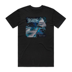 NOCTURNAL BLOODLUST Bury Me Album Cover T-Shirt Black NOCTURNAL BLOODLUST Bury Me Album Cover T-Shirt Black