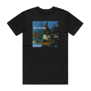 Nat King Cole After Midnight The Complete Session Album Cover T-Shirt Black