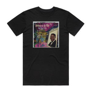 Nat King Cole Welcome To The Club Album Cover T-Shirt Black Nat King Cole Welcome To The Club Album Cover T-Shirt Black