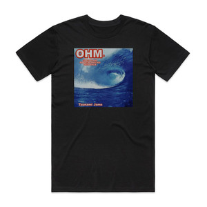 Ohm Tsunami Jams Album Cover T-Shirt Black Ohm Tsunami Jams Album Cover T-Shirt Black