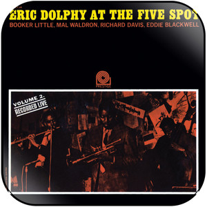 Eric Dolphy Eric Dolphy At The Five Spot Volume 2 Album Cover Sticker Eric Dolphy Eric Dolphy At The Five Spot Volume 2 Album Cover Sticker
