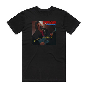 Omar and The Howlers Southern Style Album Cover T-Shirt Black Omar and The Howlers Southern Style Album Cover T-Shirt Black