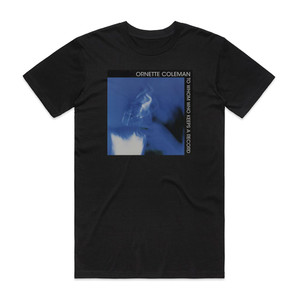 Ornette Coleman To Whom Who Keeps A Record Album Cover T-Shirt Black Ornette Coleman To Whom Who Keeps A Record Album Cover T-Shirt Black