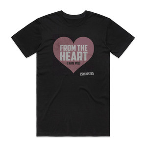 Psychostick From The Heart I Hate You Album Cover T-Shirt Black Psychostick From The Heart I Hate You Album Cover T-Shirt Black
