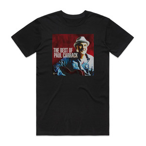 Paul Carrack The Best Of Paul Carrack Album Cover T-Shirt Black Paul Carrack The Best Of Paul Carrack Album Cover T-Shirt Black
