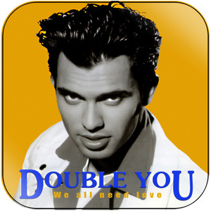 Double You We All Need Love Album Cover Sticker