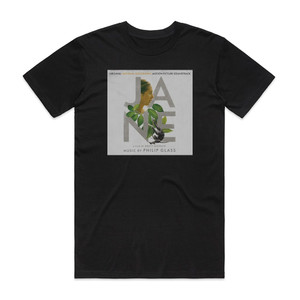 Philip Glass Jane Original National Geographic Motion Picture Soundtrack Album Cover T-Shirt Black Philip Glass Jane Original National Geographic Motion Picture Soundtrack Album Cover T-Shirt Black