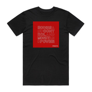 Priests Bodies And Control And Money And Power Album Cover T-Shirt Black