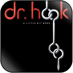 Dr Hook A Little Bit More Album Cover Sticker Dr Hook A Little Bit More Album Cover Sticker