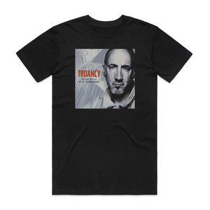 Pete Townshend Truancy The Very Best Of Pete Townshend Album Cover T-Shirt Black Pete Townshend Truancy The Very Best Of Pete Townshend Album Cover T-Shirt Black