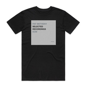 Pat Metheny Selected Recordings Album Cover T-Shirt Black