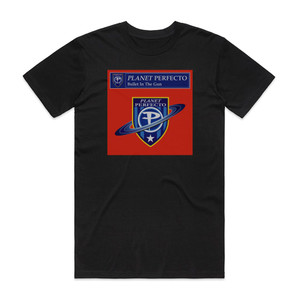 Planet Perfecto Bullet In The Gun Album Cover T-Shirt Black Planet Perfecto Bullet In The Gun Album Cover T-Shirt Black