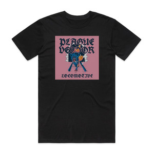 Plague Vendor Locomotive Album Cover T-Shirt Black Plague Vendor Locomotive Album Cover T-Shirt Black