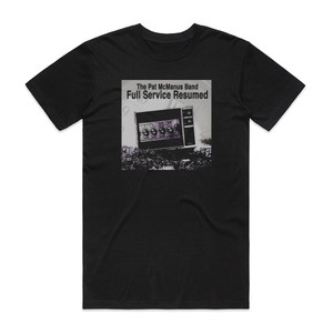 Pat McManus Band Full Service Resumed 1 Album Cover T-Shirt Black