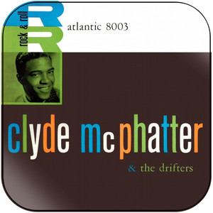 The Drifters Clyde Mcphatter The Drifters Album Cover Sticker The Drifters Clyde Mcphatter The Drifters Album Cover Sticker