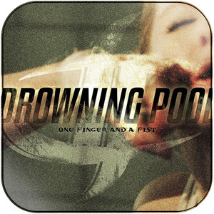 Drowning Pool One Finger And A Fist Album Cover Sticker Drowning Pool One Finger And A Fist Album Cover Sticker