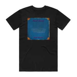 Paul Nagle Blue Book Album Cover T-Shirt Black Paul Nagle Blue Book Album Cover T-Shirt Black
