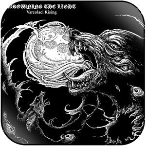 Drowning the Light Varcolaci Rising Album Cover Sticker