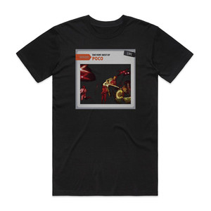 Poco Setlist The Very Best Of Poco Live Album Cover T-Shirt Black Poco Setlist The Very Best Of Poco Live Album Cover T-Shirt Black