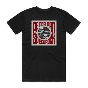 Peter Pan Speedrock We Want Blood Album Cover T-Shirt Black Peter Pan Speedrock We Want Blood Album Cover T-Shirt Black