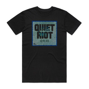 Quiet Riot Qr Iii 1 Album Cover T-Shirt Black Quiet Riot Qr Iii 1 Album Cover T-Shirt Black