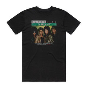 Quiet Riot Super Hits Album Cover T-Shirt Black Quiet Riot Super Hits Album Cover T-Shirt Black