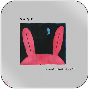 Dump I Can Hear Music Album Cover Sticker Dump I Can Hear Music Album Cover Sticker