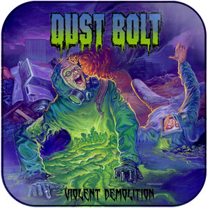 Dust Bolt Violent Demolition Album Cover Sticker Dust Bolt Violent Demolition Album Cover Sticker
