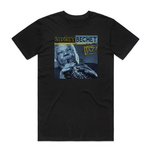Sidney Bechet Ken Burns Jazz Sidney Bechet Album Cover T-Shirt Black Sidney Bechet Ken Burns Jazz Sidney Bechet Album Cover T-Shirt Black