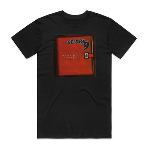 Stroke 9 Nasty Little Thoughts Album Cover T-Shirt Black Stroke 9 Nasty Little Thoughts Album Cover T-Shirt Black