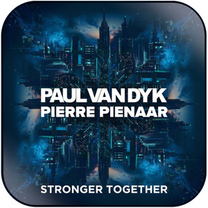 Paul van Dyk Stronger Together Album Cover Sticker Paul van Dyk Stronger Together Album Cover Sticker