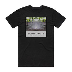 Silent Strike Its Not Safe To Turn Off Your Computer Album Cover T-Shirt Black