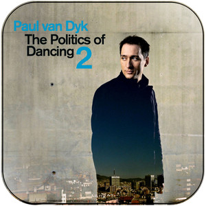 Paul van Dyk The Politics Of Dancing 2 Album Cover Sticker