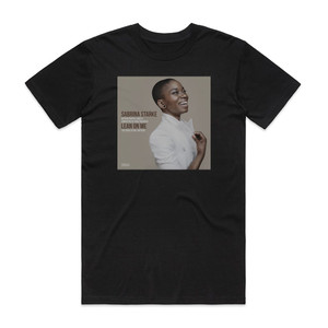 Sabrina Starke Lean On Me Album Cover T-Shirt Black Sabrina Starke Lean On Me Album Cover T-Shirt Black