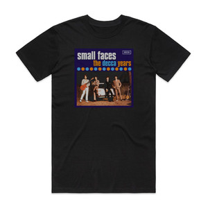 Small Faces The Decca Years 19651967 Album Cover T-Shirt Black Small Faces The Decca Years 19651967 Album Cover T-Shirt Black