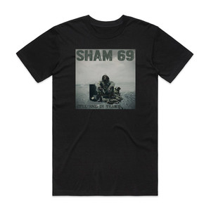 Sham 69 Itll End In Tears Album Cover T-Shirt Black Sham 69 Itll End In Tears Album Cover T-Shirt Black